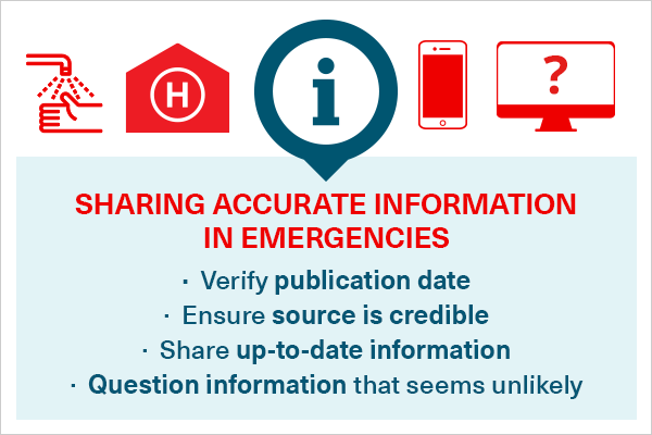 Share accurate information during emergencies